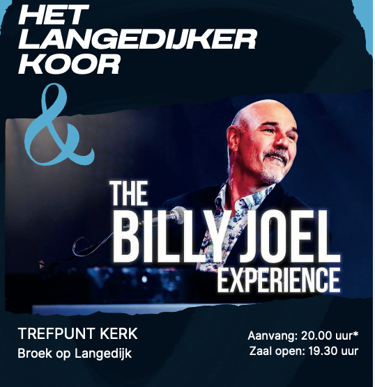 Billy Joël Experince en Het Langedijker Koor
